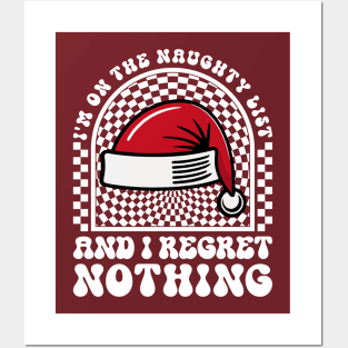 I'm On The Naughty List Funny Christmas Posters and Art